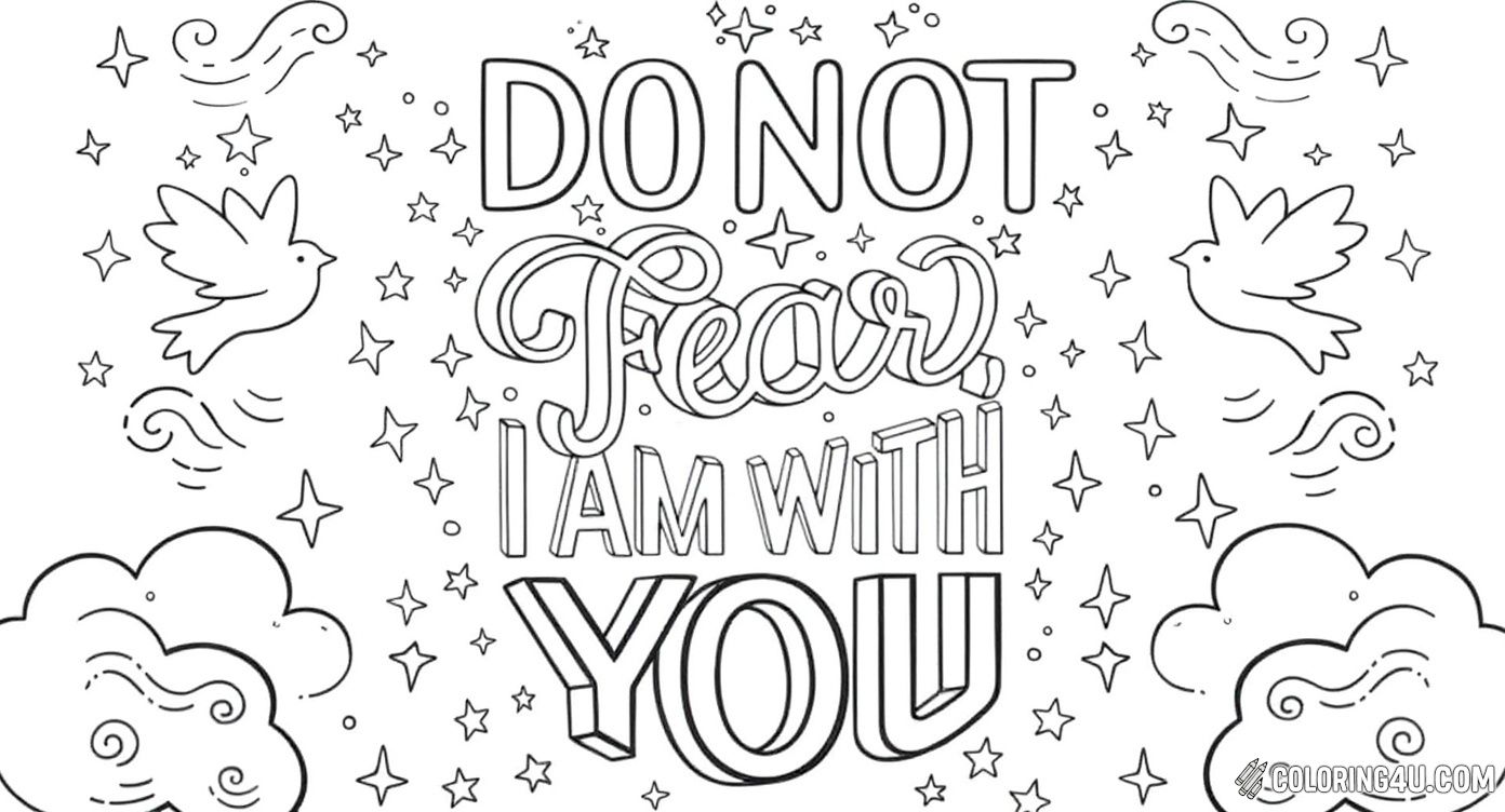 This beautifully designed coloring page includes the comforting Bible verse from Isaiah 41:10: 