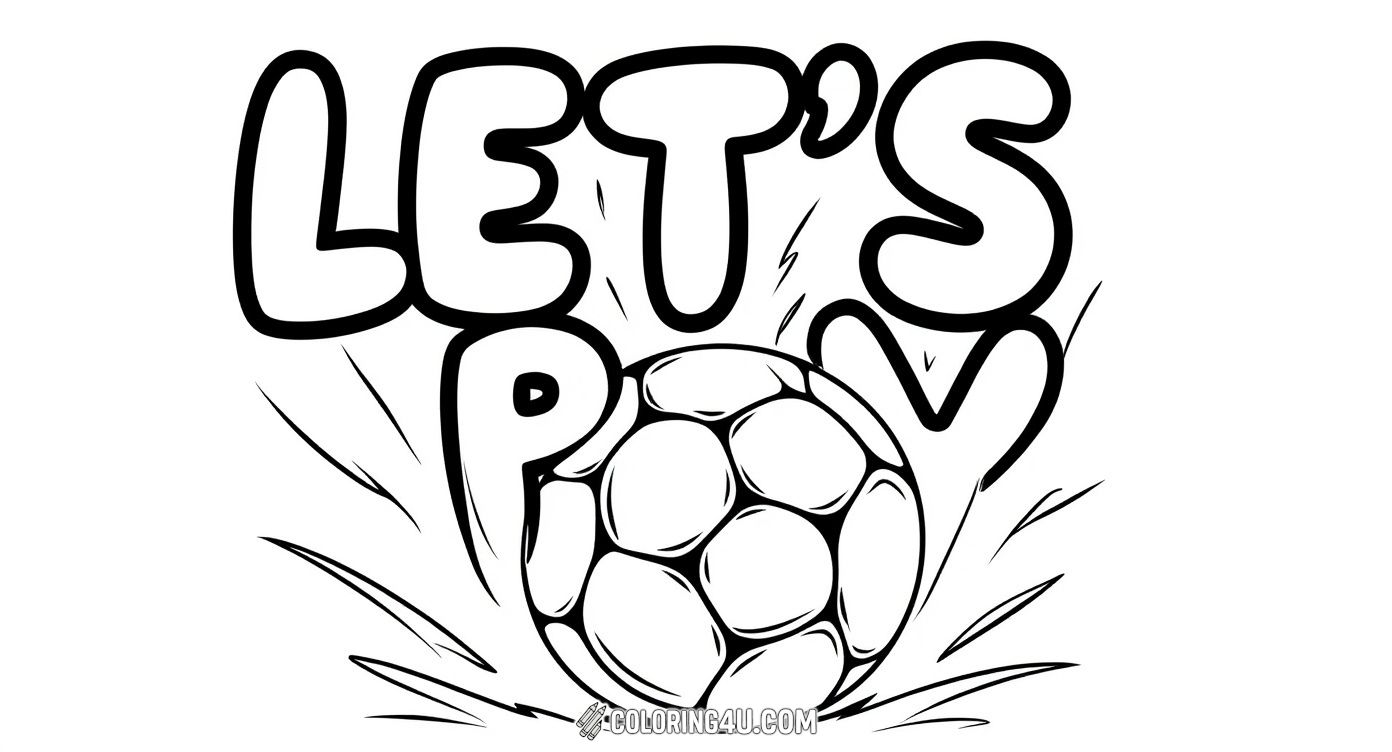 This fun and lively coloring page features bold lettering that says 'LET'S PLAY!' with an exciting soccer ball bursting with energy below. Kids can enjoy bringing this dynamic soccer scene to life with their favorite colors as they get motivated to play and have fun!